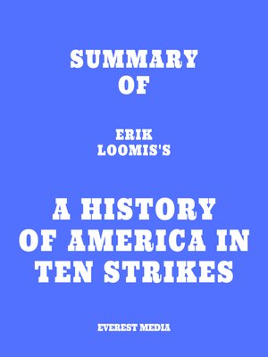 cover image of Summary of Erik Loomis's a History of America in Ten Strikes